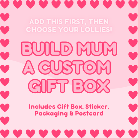 custom ,gift, message, build a box, mother's day, mum